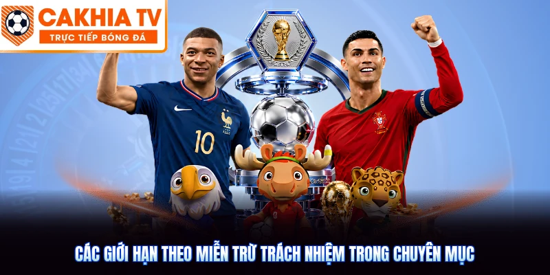 Các giới hạn theo miễn trừ trách nhiệm trong chuyên mục