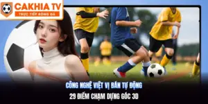 Công Nghệ Việt Vị Bán Tự Động | 29 Điểm Chạm Dựng Góc 3D